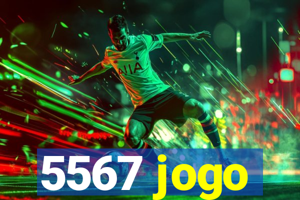 5567 jogo